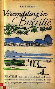 Strauss, Kate; Vreemdeling in Brazilie