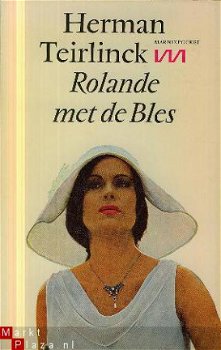 Teirlinck, Herman; Rolande met de Bles - 1