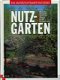 Nutzgarten - ein unverzichtbarer Ratgeber - 1 - Thumbnail