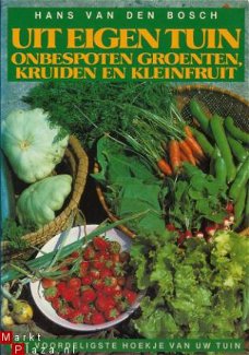Uit eigen tuin: onbespoten groenten, kruiden en kleinfruit