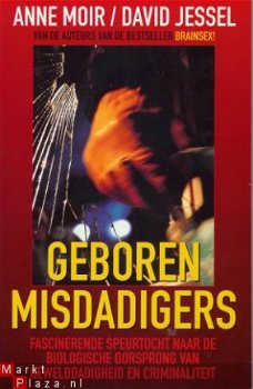 Geboren misdadigers - Anne Moir en David Jessel - 1