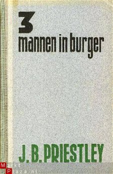Priestley, J.B. ; Drie mannen in burger - 1