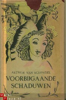 Schendel, Arthur van; Voorbijgaande schaduwen - 1