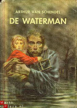 Schendel, Arthur van; De Waterman - 1