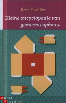 Hornikx, René; Kleine Encyclopedie van gemeenteopbouw
