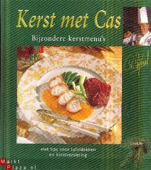 Spijkers, Cas; Kerst met Cas, bijzondere kerstmenu's - 1