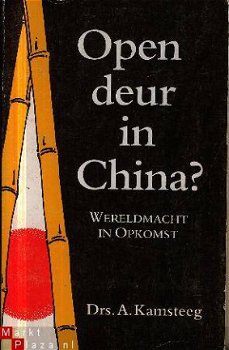 Kamsteeg, A; Open deur naar China? - 1