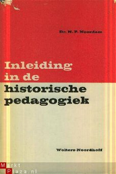 Noordam, N.F; Inleiding in de historische pedagogiek