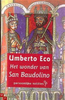 Eco, Umberto; Het wonder van San Baudelino