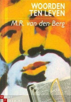 Berg, M.R. van den; Woorden ten Leven - 1