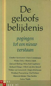 De geloofsbelijdenis, Pogingen tot een nieuw verstaan - 1