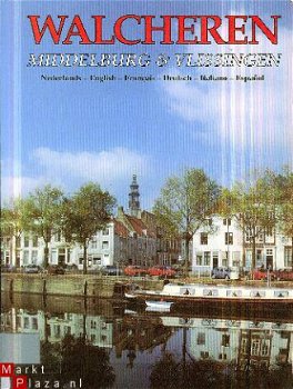Koten, Dick van; Walcheren, Middelburg en Vlissingen - 1