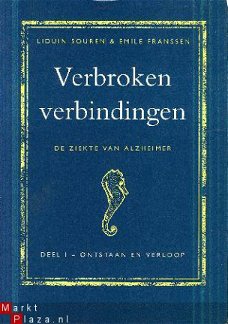 Souren, L. e.a.; Verbroken verbindingen. Alzheimer. Deel 1