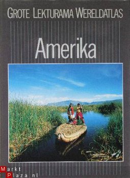 Amerika ***; Grote Lekturama Wereldatlas - 1