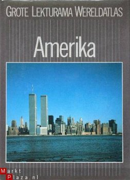 Amerika *; Grote Lekturama Wereldatlas - 1