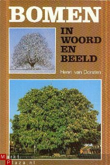 Dorsten, Henri van; Bomen in woord en beeld