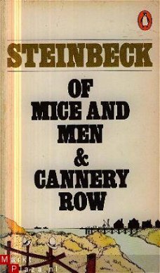 Steinbeck, John; Of mice and men & Cannery Row