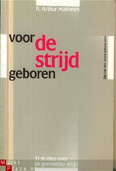 Matthews, R.Arthur; Voor de strijd geboren - 1