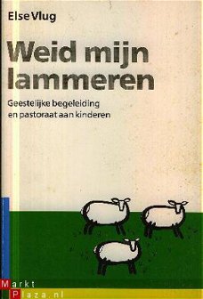 Vlug, Else; Weid mijn lammeren