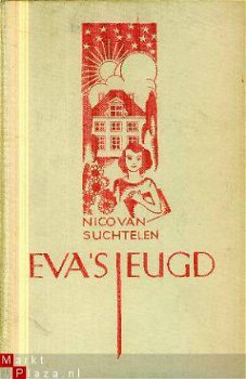 Suchtelen, Nico van; Eva's Jeugd - 1