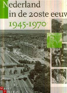Nederland in de 20e eeuw; 1945 - 1970