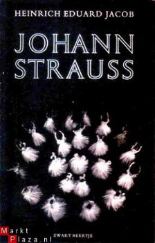 Johann Strauss. Vader en zoon. De geschiedenis van een muzik - 1