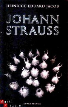 Johann Strauss. Vader en zoon. De geschiedenis van een muzik