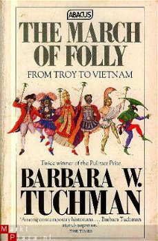 Tuchman, Barbara; The March of Folly - 1