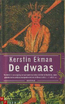 Ekman, Kerstin; De dwaas - 1