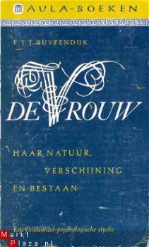 De vrouw. Haar natuur, verschijning en bestaan. Een existent - 1