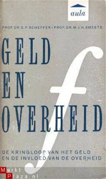 Geld en overheid. De kringloop van het geld en de invloed va - 1