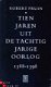 Tien jaren uit de Tachtigjarige Oorlog 1588-1598 - 1 - Thumbnail