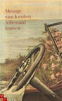 Keulen, Mensje van; Allemaal tranen - 1