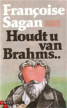 Sagan, Francoise; Houdt u van Brahms - 1