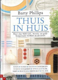 Phillips, Barty; Thuis in huis