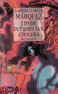 Marquez, Garcia; Liefde in tijden van cholera