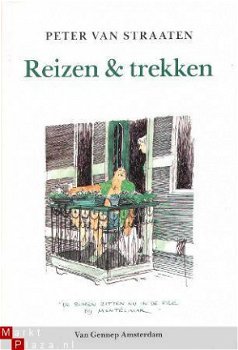 Straaten, Peter van; Reizen & trekken - 1