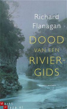 Flanagan, Richard; Dood van een riviergids