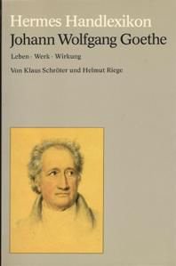 Klaus Schröter und Helmut Riege - Johann Wolfgang Goethe - 1