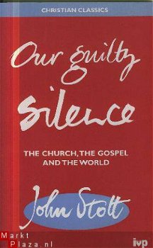 Stott, John; Our guilty silence - 1