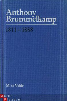Velde, M. te; Anthony Brummelkamp 1811 - 1888 - 1