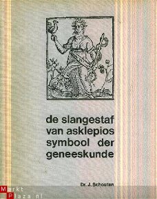 Schouten, J; De slangestaf van asklepios