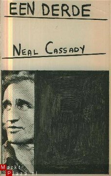 Cassady, Neal; Een derde