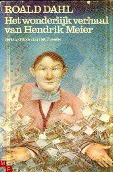 Dahl, Roald; Het wonderlijke verhaal van Hendrik Meier - 1