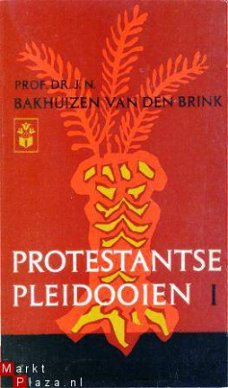Protestantse pleidooien uit de zestiende eeuw. Deel 1