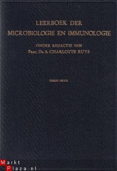 Ruys, Prof Dr A. Ch.; Leerboek Microbiologie en immunologie - 1