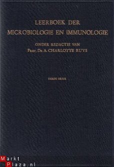 Ruys, Prof Dr A. Ch.; Leerboek Microbiologie en immunologie