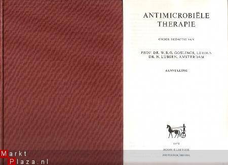 Goslings, Prof Dr W.R.O. (red.); Antimicrobiële Therapie - 1