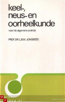 Jonkees, Prof Dr. L.B.W.; Keel- neus en oorheelkunde