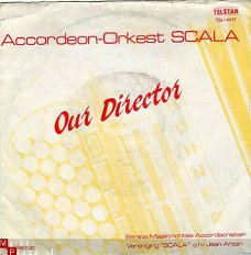Accordeonorkest Scala : Our director (1986)